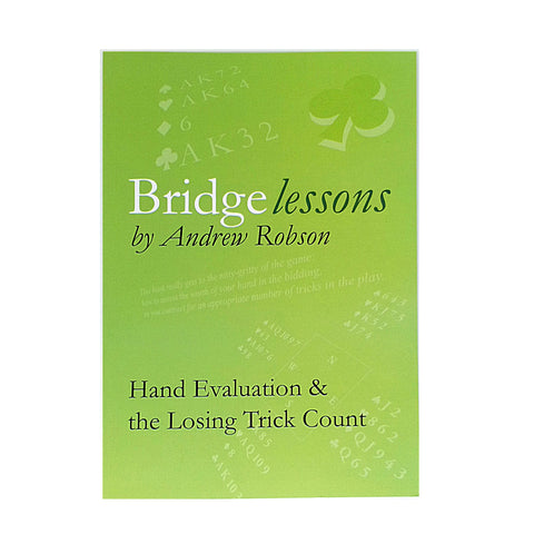 Bridge Lessons: Hand Evaluation and Losing Trick Count
