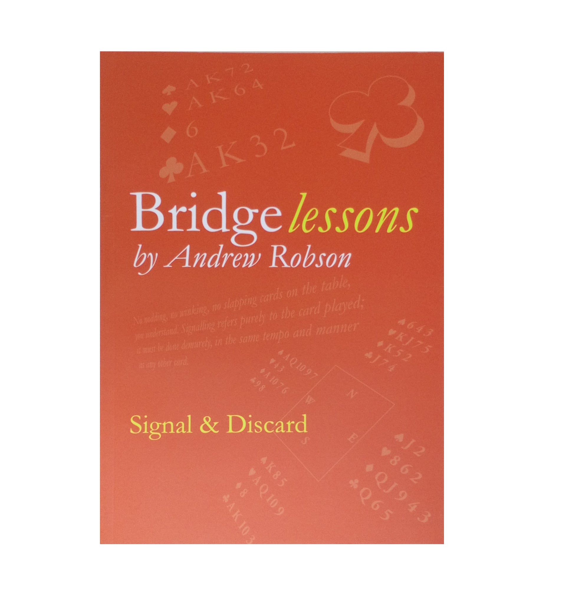 Bridge Lessons: Signal and Discard