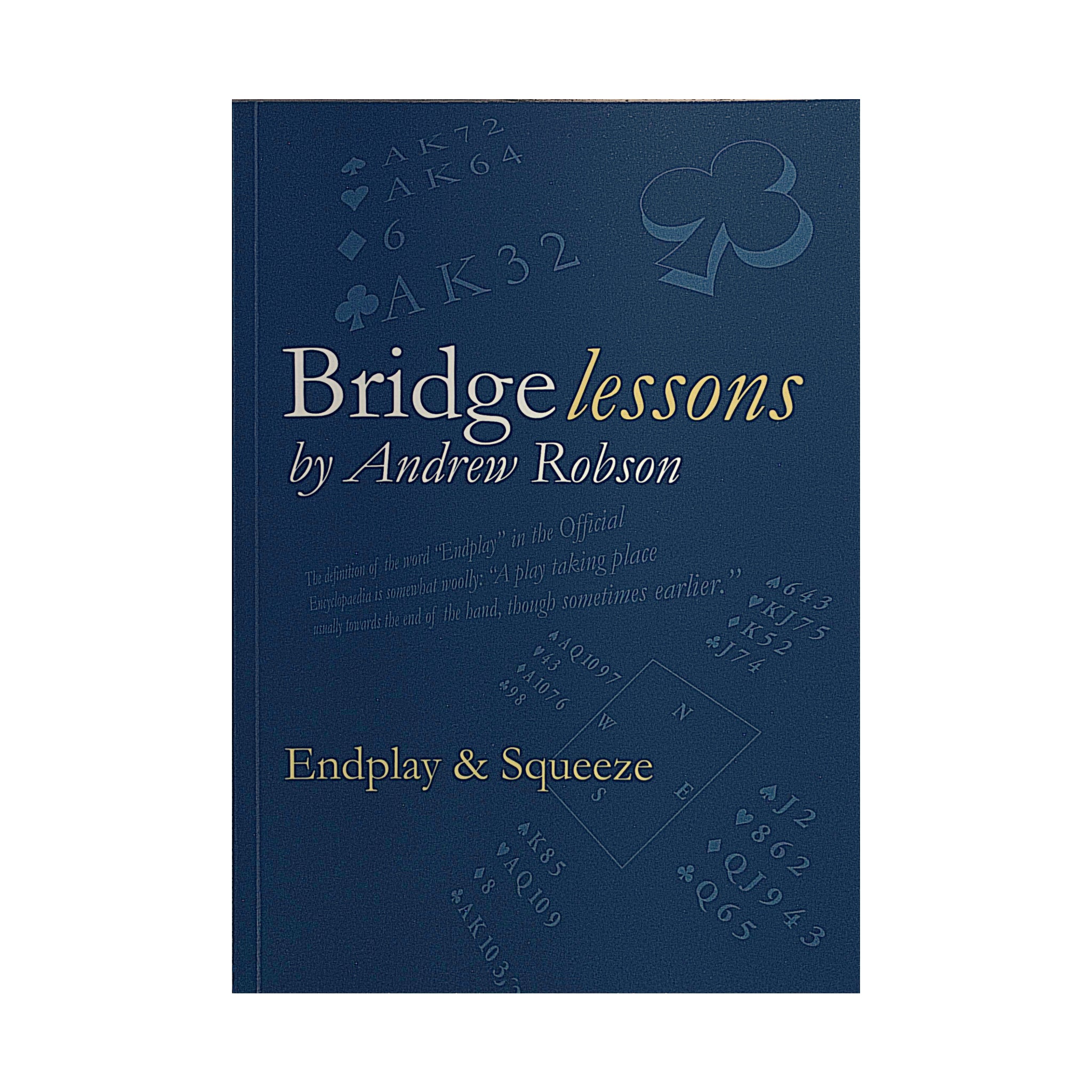 Bridge Lessons: Endplay and Squeeze